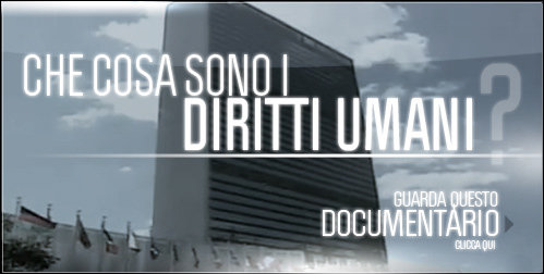Che cosa sono i Diritti Umani?