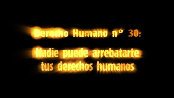 Derecho Humano n.º 30
Nadie Puede Quitarte tus Derechos Humanos 